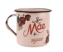 CANECA ESMALTADA SER MÃE É NUNCA MAIS SE SENTIR SOZINHA